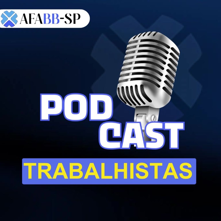 PODCAST: CAUSAS TRABALHISTAS 