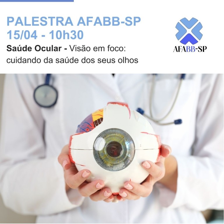Convite -  Palestra de Oftalmologia  Visão em Foco: Cuidando da saúde dos seus olhos